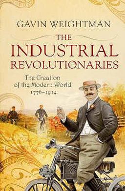Industrial Revolutionaries  9781843545859 Front Cover