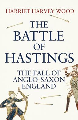 The Battle of Hastings The Battle of Hastings