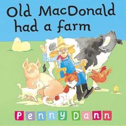Old MacDonald Had a Farm Old MacDonald Had a Farm