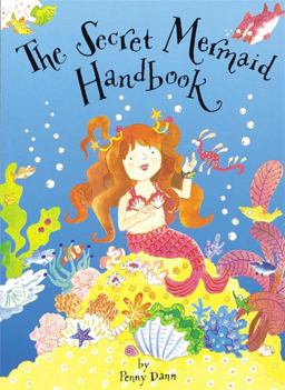 The Secret Mermaid Handbook the Secret Mermaid Handbook The Secret Mermaid Handbook the Secret Mermaid Handbook