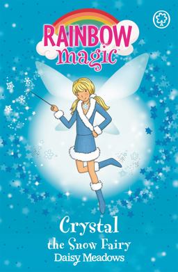 Rainbow Magic: Crystal the Snow Fairy The Weather Fairies Book 1  9781843626336 Front Cover