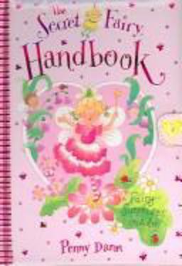 The Secret Fairy Handbook The Secret Fairy Handbook
