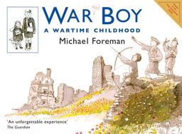 War Boy: a Wartime Childhood