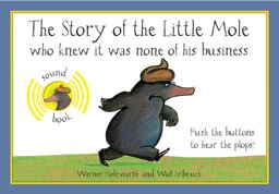 Story of the Little Mole Sound Book  9781843651321 Front Cover
