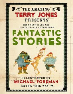 Fantastic World of Terry Jones Fantastic Stories  9781843651628 Front Cover