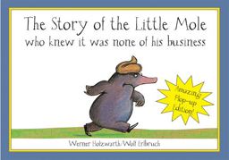 Story of the Little Mole (Plop-Up Edition) New Edition  9781843652700 Front Cover