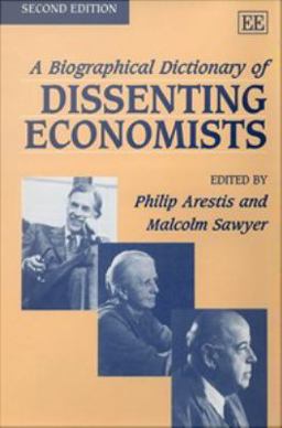 A Biographical Dictionary of Dissenting Economists Second Edition