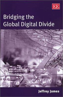 Bridging the Global Digital Divide Bridging the Global Digital Divide