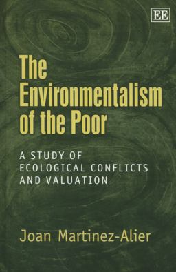 Environmentalism of the Poor A Study of Ecological Conflicts and Valuation  9781843764861 Front Cover