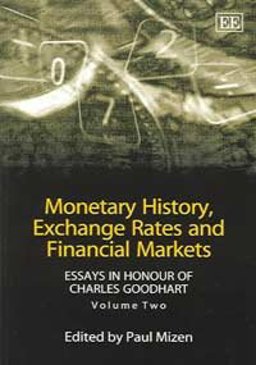 Monetary History, Exchange Rates and Financial Markets