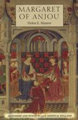 Margaret of Anjou Queenship and Power in Late Medieval England  9781843831044 Front Cover