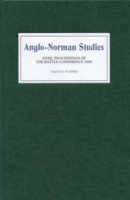Anglo-Norman Studies XXXII Anglo-Norman Studies XXXII