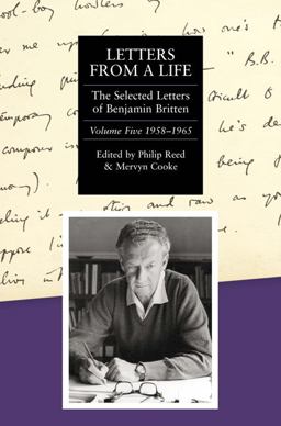 Letters from a Life: the Selected Letters of Ben - Volume Five: 1958-1965