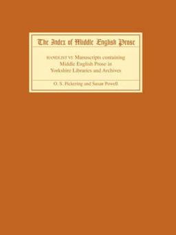 The Index of Middle English Prose Handlist VI The Index of Middle English Prose Handlist VI