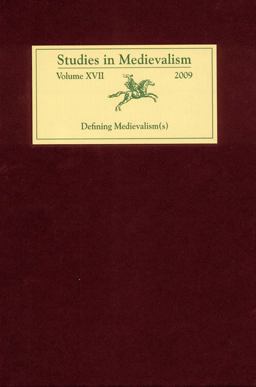 Studies in Medievalism XVII
