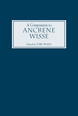 A Companion to Ancrene Wisse A Companion to Ancrene Wisse