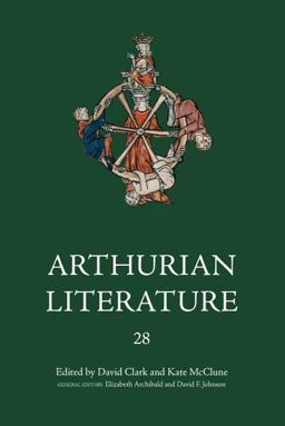 Arthurian Literature XXVIII Arthurian Literature XXVIII