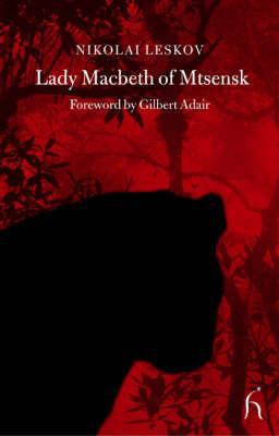 Lady Macbeth of Mtsensk  9781843910688 Front Cover