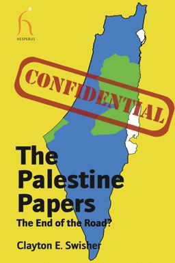 Palestine Papers The End of the Road?  9781843913535 Front Cover