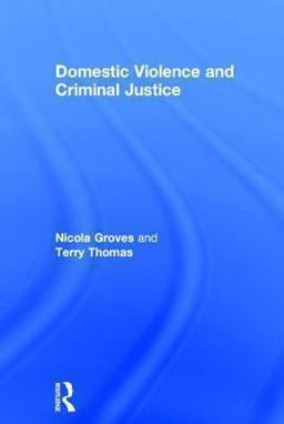 Domestic Violence and Criminal Justice  9781843928201 Front Cover