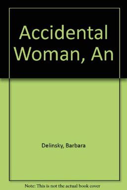 An Accidental Woman