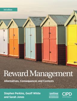 Reward Management Alternatives, Consequences and Contexts 3rd 9781843983774 Front Cover