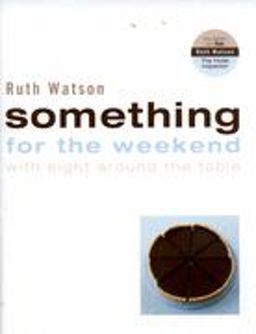 Something for the Weekend Something for the Weekend