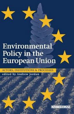Environmental Policy in the European Union
