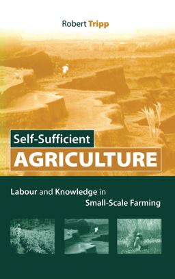 Self-Sufficient Agriculture Self-Sufficient Agriculture