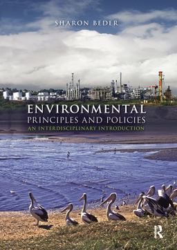 Environmental Principles and Policies An Interdisciplinary Introduction  9781844074044 Front Cover