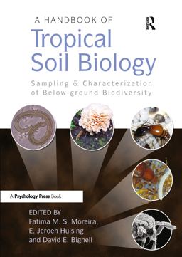 Handbook of Tropical Soil Biology Sampling and Characterization of below-Ground Biodiversity  9781844075935 Front Cover