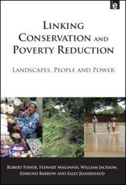 Linking Conservation and Poverty Reduction Linking Conservation and Poverty Reduction
