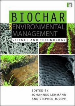 Biochar for Environmental Management Science and Technology  9781844076581 Front Cover
