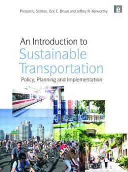 Introduction to Sustainable Transportation Policy, Planning and Implementation  9781844076659 Front Cover