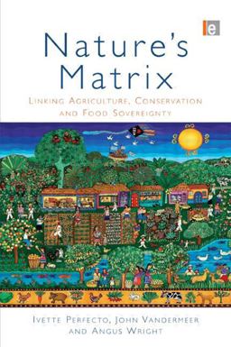 Nature's Matrix Linking Agriculture, Conservation and Food Sovereignty  9781844077823 Front Cover