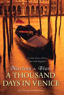 A Thousand Days in Venice  9781844080205 Front Cover