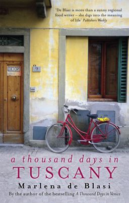 A Thousand Days in Tuscany  9781844081530 Front Cover