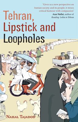 Tehran, Lipstick and Loopholes
