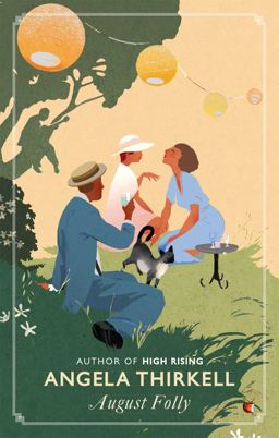 August Folly: a Virago Modern Classic  9781844089680 Front Cover
