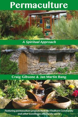 Permaculture A Spiritual Approach  9781844096572 Front Cover