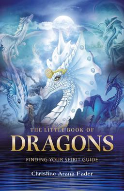 Little Book of Dragons Finding Your Spirit Guide  9781844096701 Front Cover