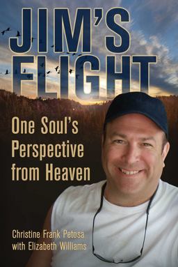 Jim's Flight One Soul's Perspective from Heaven  9781844097067 Front Cover