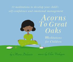 Acorns to Great Oaks: Meditations for Children  9781844097272 Front Cover