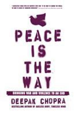 Peace Is the Way  9781844132973 Front Cover