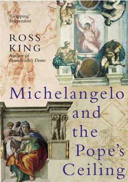 Michelangelo and The Pope's Ceiling  9781844139323 Front Cover