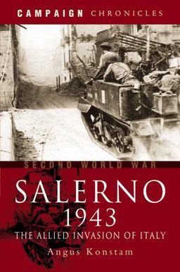 Salerno 1943 The Allied Invasion of Italy  9781844155170 Front Cover