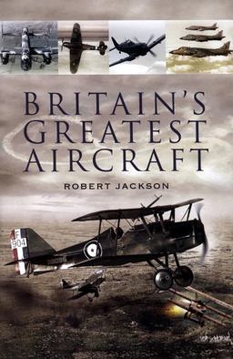 Britain's Greatest Aircraft