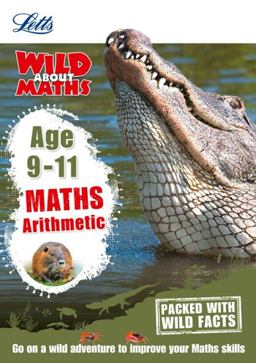Letts Wild about Learning - Arithmetic Age 9-11