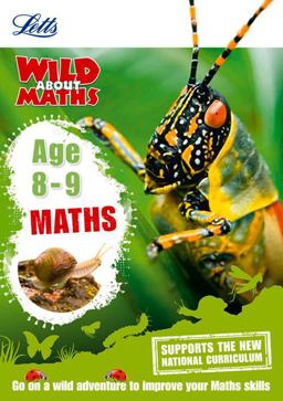 Letts Wild about -- Maths Age 8-9