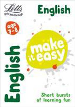 Letts Make It Easy Complete Editions -- English Age 7-8: New Edition